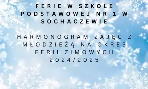 Zdjęcie do Ferie w szkole