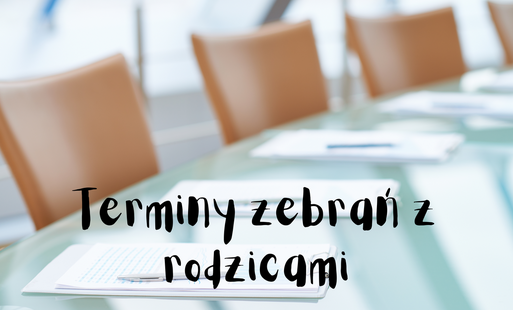 Terminy zebrań z rodzicami