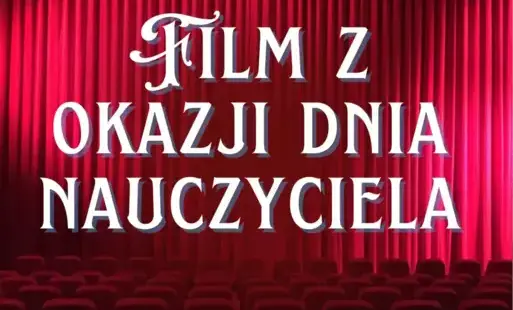 Zdjęcie do Film z okazji Dnia Nauczyciela